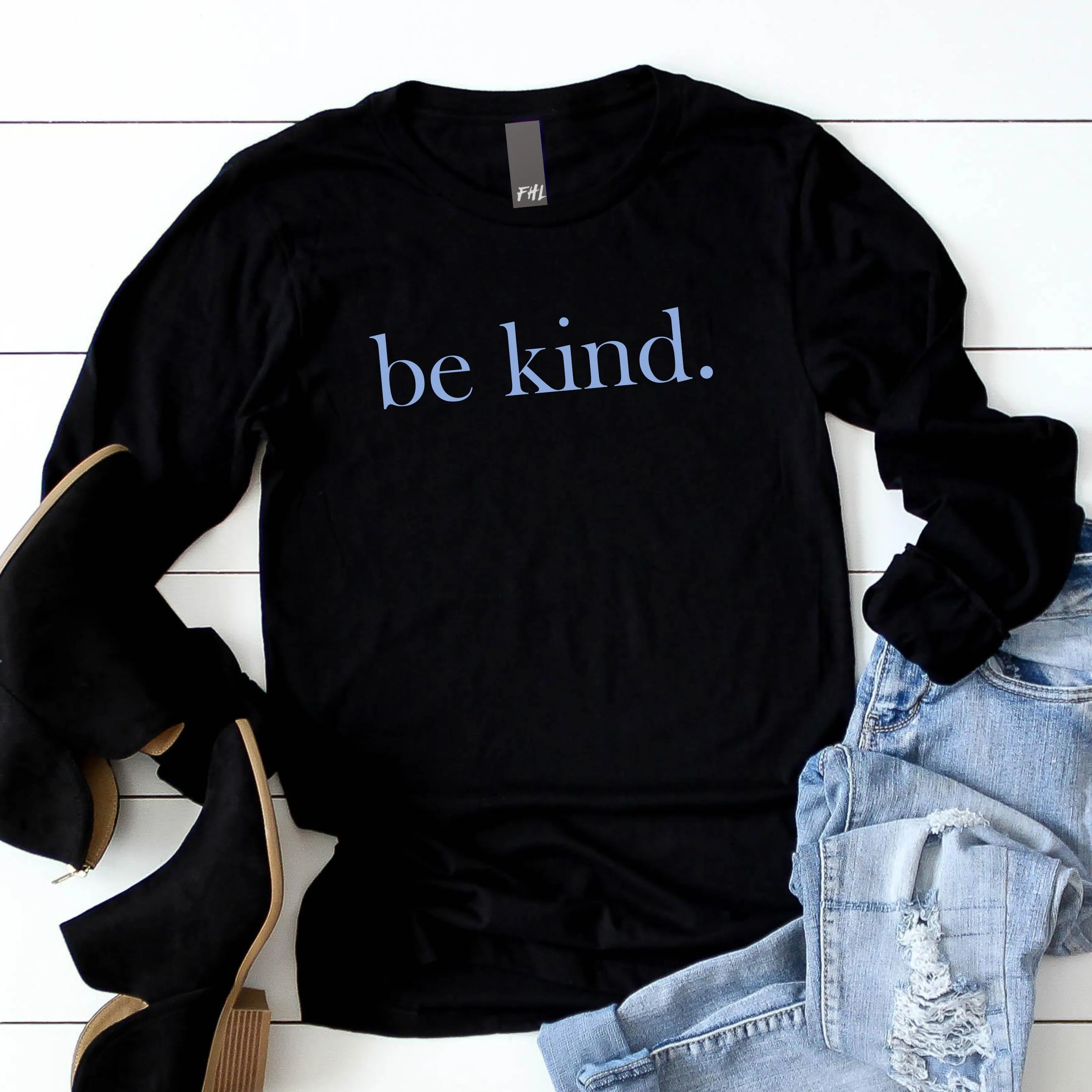 be kind. Blue Font Long Sleeve Tee - Dark Colors