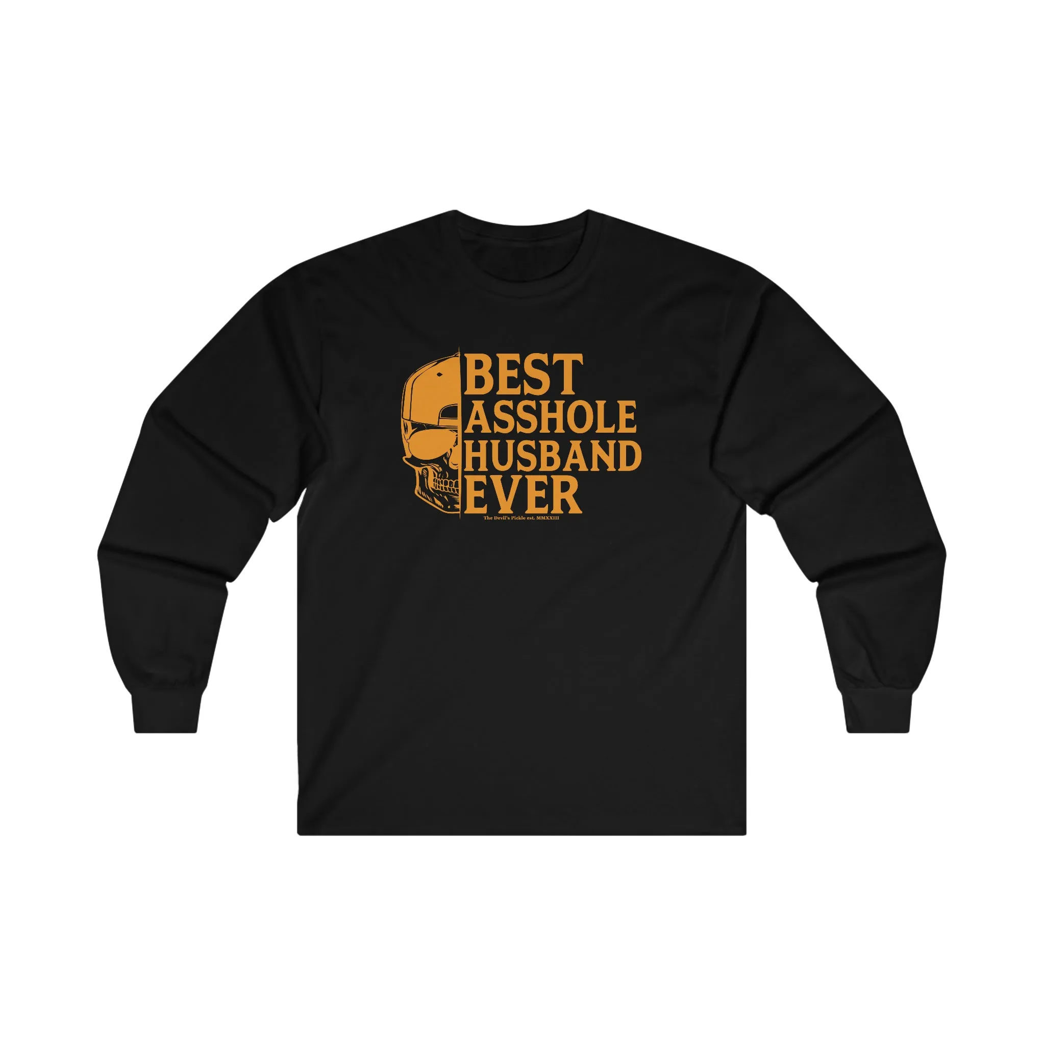 Best Asshole Husband Ever Long Sleeve Tee