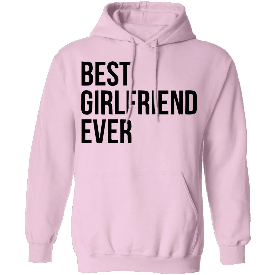 Best Girlfriend Ever T-Shirt